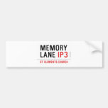 mEMORY LANE  Bumper Stickers