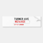 turner ave   Bumper Stickers