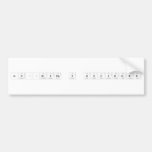 Química y Sociedad  Bumper Stickers