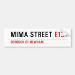 MIMA STREET  Bumper Stickers