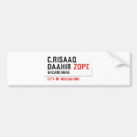 C.risaaq daahir  Bumper Stickers