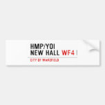 HMP/YOI  NEW HALL  Bumper Stickers