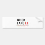 Brick lane  Bumper Stickers