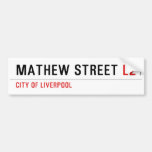 Mathew street  Bumper Stickers