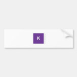 k  Bumper Stickers