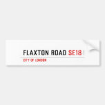  Flaxton road  Bumper Stickers
