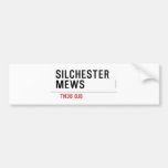 Silchester  Mews  Bumper Stickers