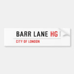 Barr Lane  Bumper Stickers