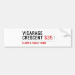 vicarage crescent  Bumper Stickers
