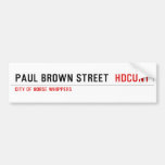 paul brown street   Bumper Stickers