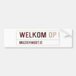 Welkom  Bumper Stickers