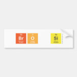 BrO Si  Bumper Stickers
