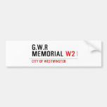 G.w.r memorial  Bumper Stickers