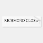 Richmond close  Bumper Stickers