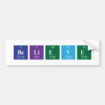 Believe   Bumper Stickers