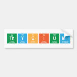 Thycium  Bumper Stickers