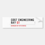 Cost Engineering Bay  Bumper Stickers