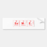 Esme  Bumper Stickers