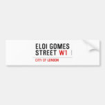 ELOI GOMES Street  Bumper Stickers