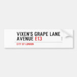 Vixen's Grape Lane  Avenue  Bumper Stickers