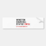 WINSTON CHURCHILL STATUE  Bumper Stickers