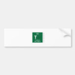 T  Bumper Stickers