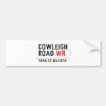 Cowleigh Road  Bumper Stickers