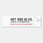 Hot Rod Blvd.  Bumper Stickers