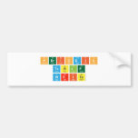 Periodic
 Table
 Write  Bumper Stickers