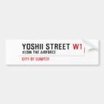Yoshii Street  Bumper Stickers