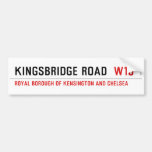 Kingsbridge Road  Bumper Stickers