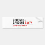 churchill gardens  Bumper Stickers
