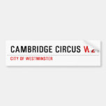 Cambridge Circus  Bumper Stickers