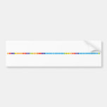 HHeLiBeBC|N|OFNeNaMgAlSiPS|ClArKCaScTiVCrMnFeCoNiCuZnGaGeAsSeBrKrRbSrYZrNbMoTcRuRhPdAgCdIn  Bumper Stickers