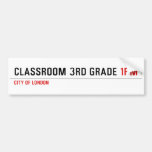 Classroom 3rd grade  Bumper Stickers