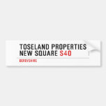 Toseland Properties New Square  Bumper Stickers
