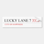 Lucky Lane 7  Bumper Stickers
