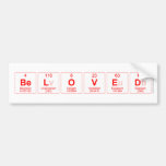 Beloved  Bumper Stickers