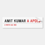 Amit kumar  Bumper Stickers