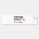 Copping Street  Bumper Stickers