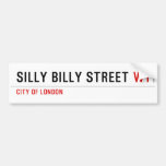 Silly Billy Street  Bumper Stickers