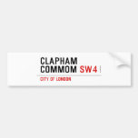 Clapham Commom  Bumper Stickers