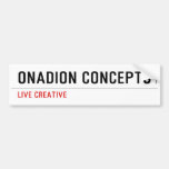Onadion Concepts  Bumper Stickers