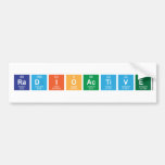Radioactive  Bumper Stickers
