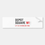 Depot Square  Bumper Stickers