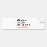 abraham lincoln statue  Bumper Stickers