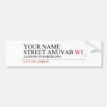 Your Name Street anuvab  Bumper Stickers