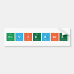 Noviembre  Bumper Stickers