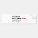 Victoria  Beckamm  Bumper Stickers