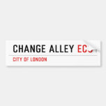 CHANGE ALLEY  Bumper Stickers
